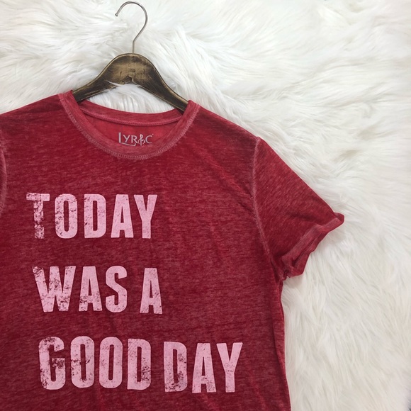 Lyric Culture Tops Lyrics Graphic Tee Today Was A Good Day